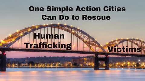 One Simple Thing Cities Can Do to Rescue Human Trafficking Victims