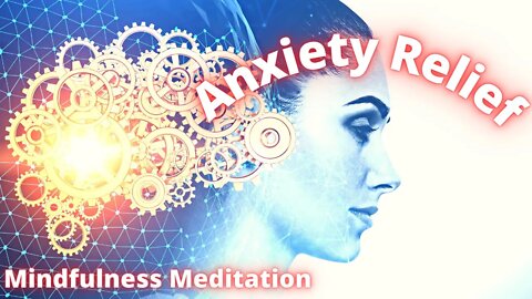 Mindfulness Breathing to Improve Focus: Ease Worry and Anxiety.