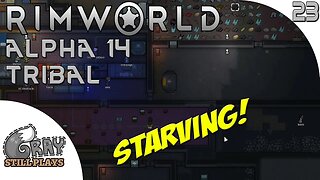 Rimworld Alpha 14 Tribal | Going Through Winter We're Getting Close to Starving | Part 23 | Gameplay