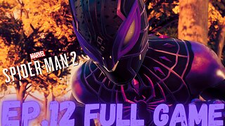 MARVEL'S SPIDER-MAN 2 Gameplay Walkthrough EP.12- Wakanda Forever FULL GAME