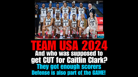 WNBAB #31 Team USA 2024, So who was supposed to get CUT for Caitlin Clark?