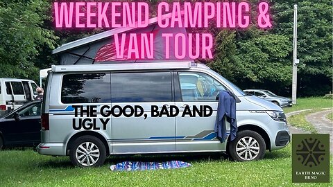 Weekend Camping Trip and Van Tour