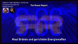 Maui Brände und gerichtete Energiewaffen (The Reese Report - Deutsch)