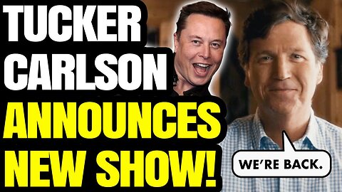 🚨 Tucker Carlson Announces New Show | Breaks Internet Forever 🚨