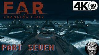 (PART 07) [Underwater Fortress] FAR: Changing Tides