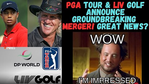 PGA & LIV has Groundbreaking merger!