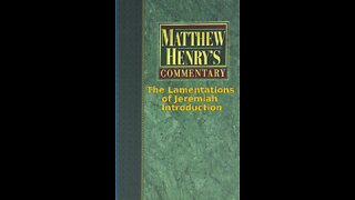 Matthew Henry's Commentary on the Whole Bible. Audio produced by I. Risch. Lamentations Introduction