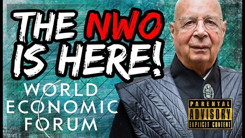 URGENT: The nWo Has Officially Been Revealed at Davos 2022 by the World Economic Forum. (MUST SEE)