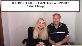 READING THE BIBLE IN 1 YEAR: Joshua Chapter 20 - Cities of Refuge