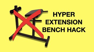 Hyperextension Bench Hack (Garage Home Gym Hacks)