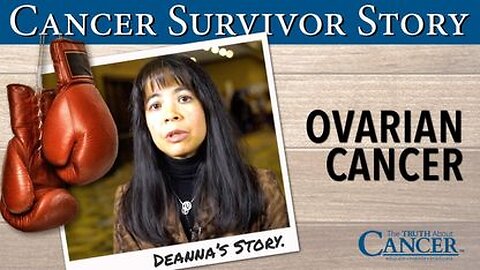 Cancer Survivor Story - Deanna Won - Ovarian Cancer