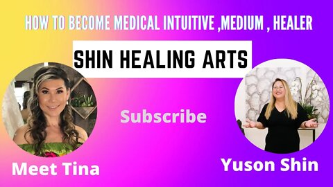 How to become Medical Intuitive , Medium & Multi facet Healer with Yuson Shin Healing Arts , 108