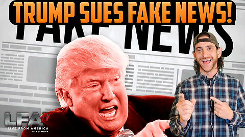 TRUMP SUES THE FAKE NEWS! | UNGOVERNED 11.21.23 10am