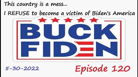 5-30-2023A This country is a mess...I REFUSE to become a victim of Biden's America