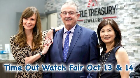 Time Out Watch Fair - Oct 13 & 14