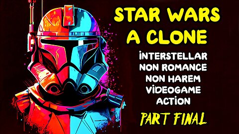 STAR WARS: SIR CLONE /Part Final/ -Audiobook/