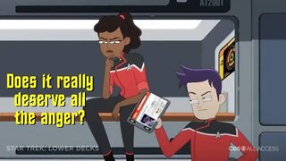 STAR TREK: LOWER DECKS - Ya Think We Might Be Overreacting A Bit?