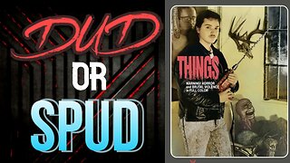 DUD or SPUD - Things [1989] | MOVIE REVIEW