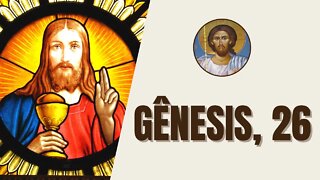 ✝️ Gênesis, 26 - "Sobreveio uma fome à região (além da primeira fome que houve no tempo de Abraão)"