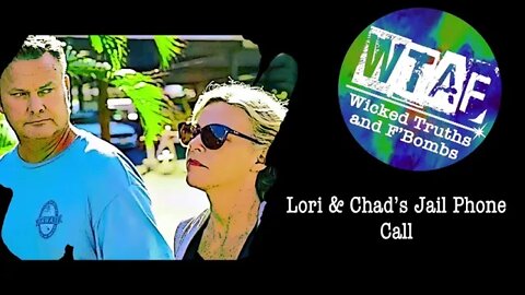 Lori Vallow & Chad Daybell’s Jail Call