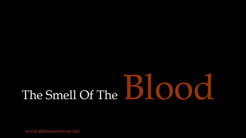 The Smell Of The Blood