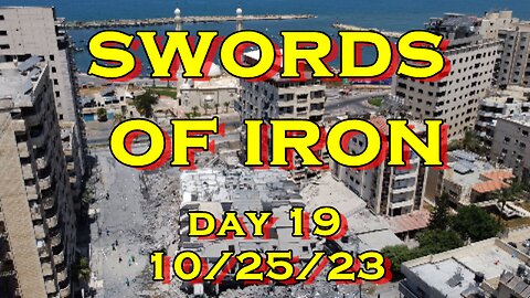 Swords of Iron Day 19 (Israel vs Hamas)