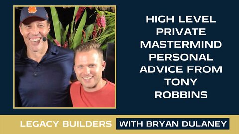 What I Learned From Tony Robbins Private High Level Mastermind