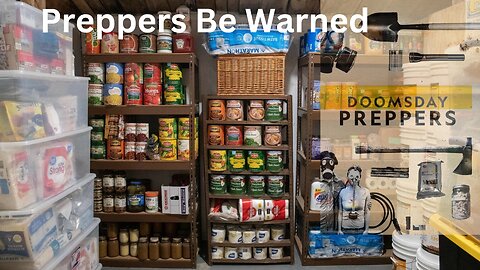 Preppers Be Warned