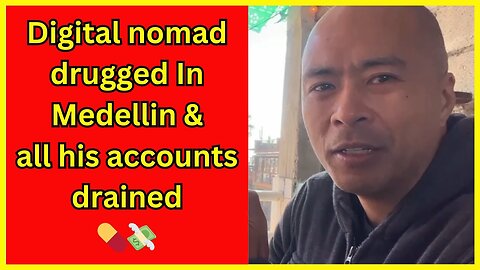 Non S3X tourist & digital nomad drugged & robbed w scopolamine in Medellin Colombia 💊💸