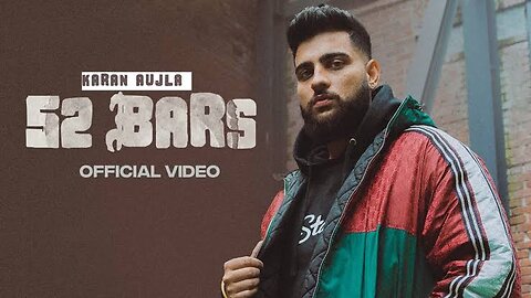 52 Bars (Official Video) Karan Aujla | Ikky | Four You EP | First Song | Latest Punjabi Songs 2023