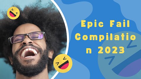 Epic Fail Compilation 2023 - Hilarious Internet Moments!