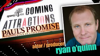 PAUL'S PROMISE | w/ actor/producer RYAN O'QUINN | Coming Attractions: SPEROPICTURES
