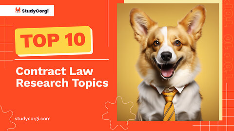 TOP-10 Contract Law Research Topics