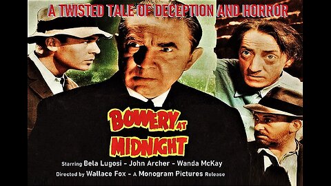 BOWERY AT MIDNIGHT (1942) Bela Lugosi Thiller - Public Domain Film - Restored