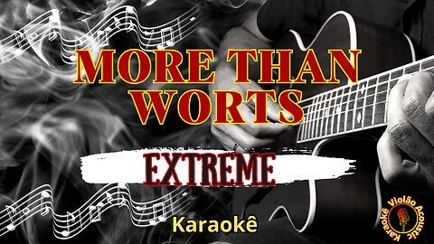 More than words - Extreme