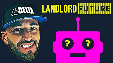 If You're Not a FUTURISTIC Landlord, You're Wrong!