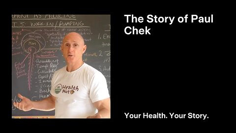 The Story of Paul Chek