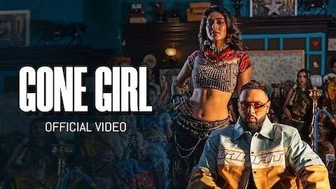 Gone Girl - Badshah | Official Music Video | HD | Banger🔥