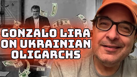 Gonzalo Lira on Ukrainian Corruption & Their Oligarchs - Ryan Dawson