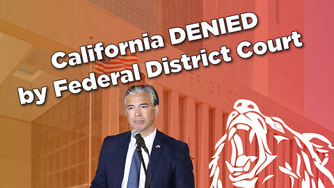 California DENIED by Federal District Court
