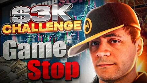 $3K Challenge is BACK | GameStop R I S E U P! 🚀 S2E1