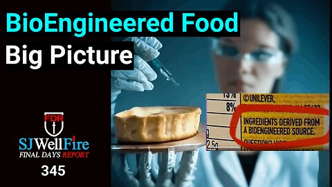Bioengineered Food - The Wicked Abomination of YOU?