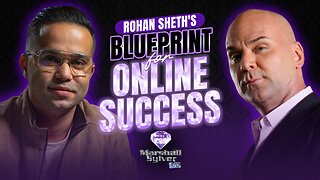 Rohan Sheth's Blueprint for Online Success