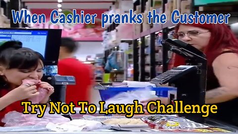 When cashier prank the customer | must see what happens?