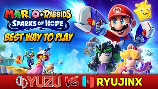 Best Way to Play Mario + Rabbids Sparks of Hope - Yuzu vs Ryujinx Performance Test