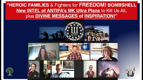 FAMILIES & Fighters 4 FREEDOM! BOMBSHELL INTEL of ANTIFA’s Plans to Kill Us All + DIVINE MESSAGES