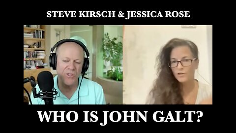 STEVE KIRSCH & PHD JESSICA ROSE. THE BIOWEAPON HAS BEEN UNLEASHED ON HUMANITY. THX John Galt