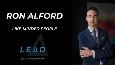 Ron Alford – Being around like-minded people