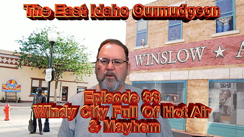 Episode 38 Windy City Full Of Hot Air And Mayhem