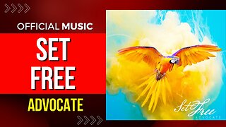 Set Free Official Music